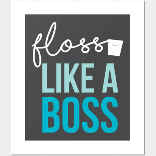 Floss Like a Boss Posters and Art